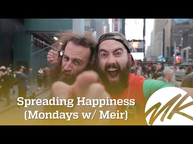 Spreading Happiness with Matthew Silver - (Mondays with Meir)