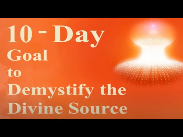 Discovering the Self through Divine  - Day 8 | Demystify the Divine Source | Live Meditation