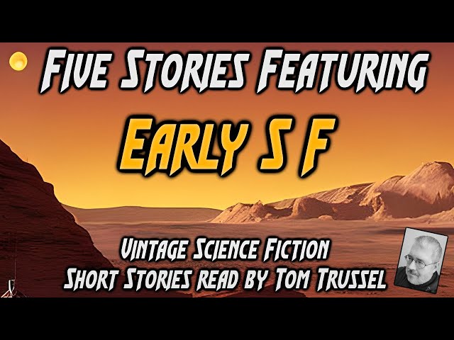 5 stories: Early Science Fiction -Selected Vintage Science Fiction Audiobook sleepstory human voice