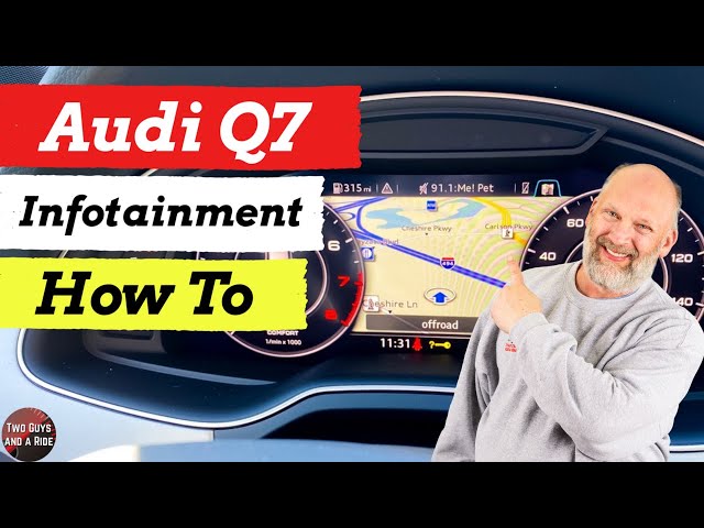 Infotainment How To - 2019 Audi Q7