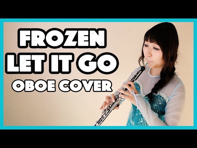 Frozen: Let it go oboe cover 겨울왕국 오보에 커버 oboetree