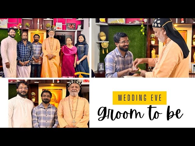 Wedding Eve💕❤️Family | Groom to be | Madhuramvepp💕😊