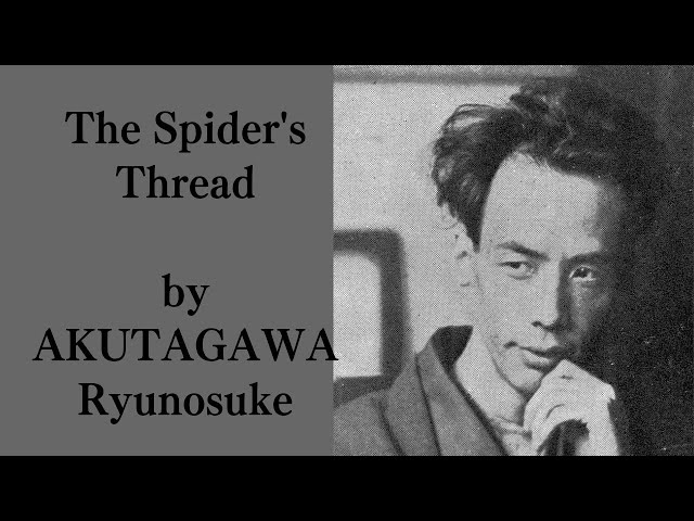 The Spider's Thread: A Riveting Tale of Redemption from Japanese Literature