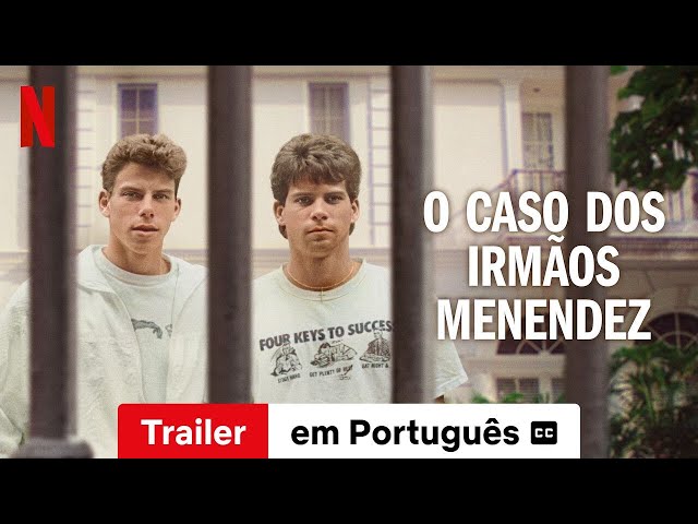 O Caso dos Irmãos Menendez (legendado) | Trailer em Português | Netflix