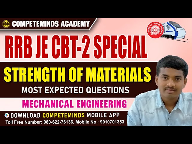 RRB JE CBT-2 SPECIAL SESSIONS | MECHANICAL ENGINEERING STRENGHT OF MATERIALS MOST EXPECTED QUESTIONS