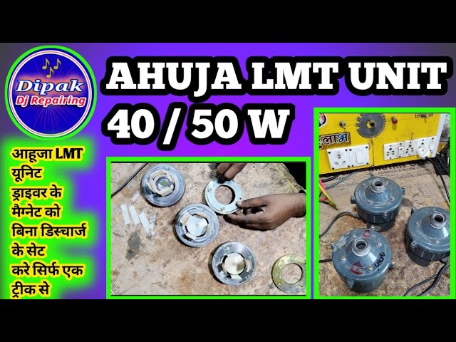 Ahuja LMT unit driver ka magnet set Karen