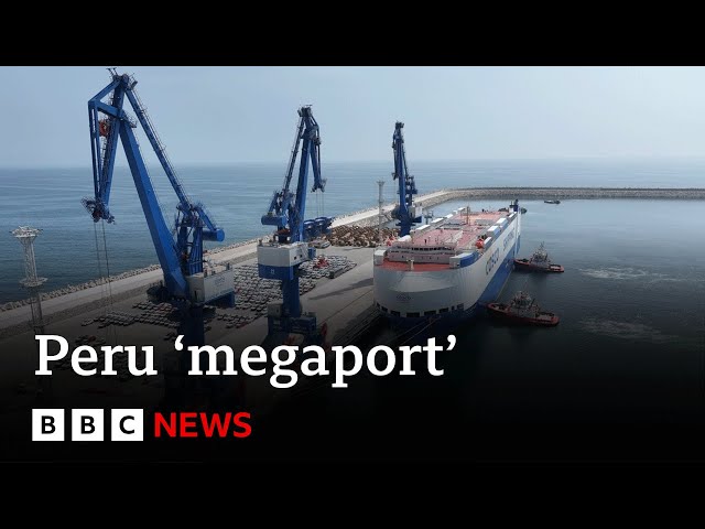 Peru’s Chinese funded ‘megaport’  | BBC News