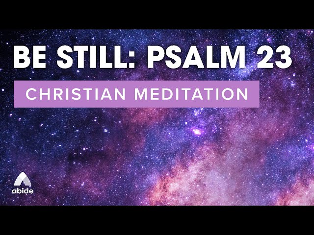 Psalm 23 Guided Meditation: Deep Sleep for Anxiety and Stress Relief