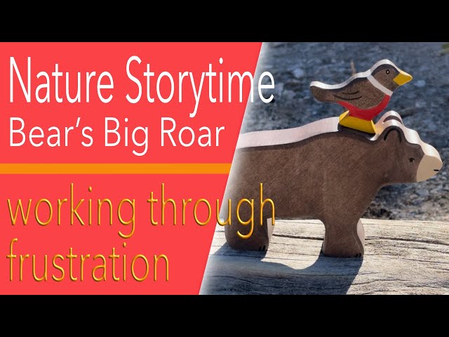 Nature Preschool Storytime: Bear's Big Roar