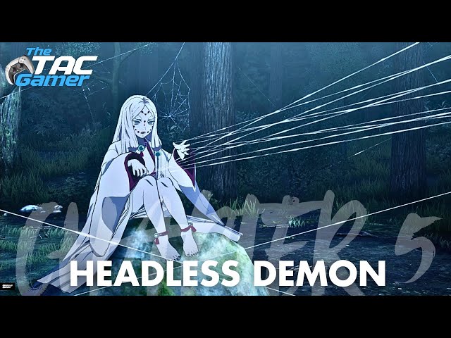 Demon Slayer The Hinokami Chronicles - Chapter 5 The Headless Demon