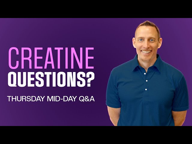 Your Creatine Questions Answered! - PDOB Thursday Mid-Day Q&A