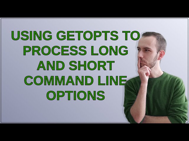 Using getopts to process long and short command line options