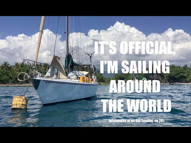 IT'S OFFICIAL. IM SAILING AROUND THE WORLD