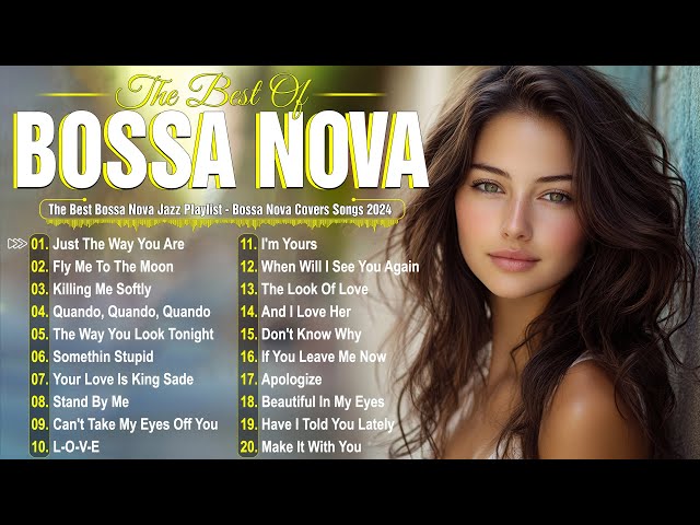 Bossa Nova Cover Songs 2024💃Great Collection Of Bossa Nova Songs☕Best Bossa Nova Jazz Covers 2024