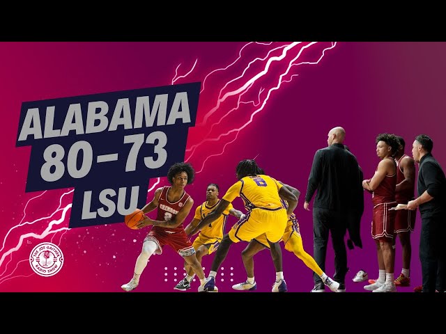 Alabama Beats LSU But Drama Spills Off the Court