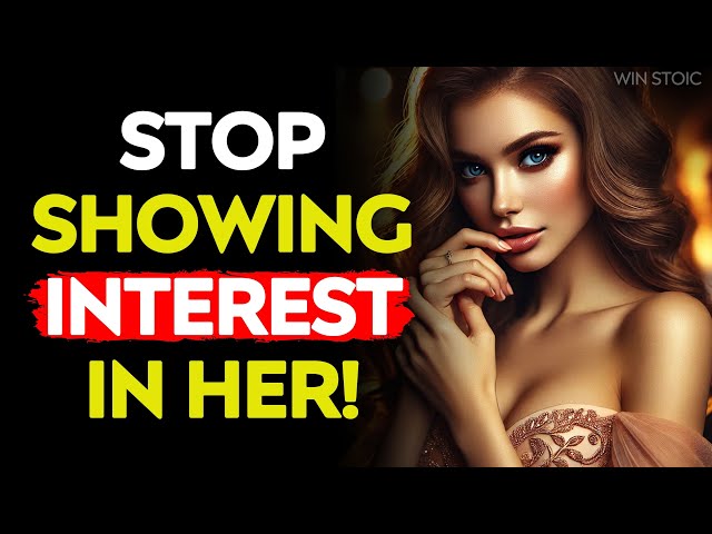 CHECK THIS OUT - WOMEN PREFER MEN WHO ARE NOT INTERESTED IN THEM #stoiclifelessons