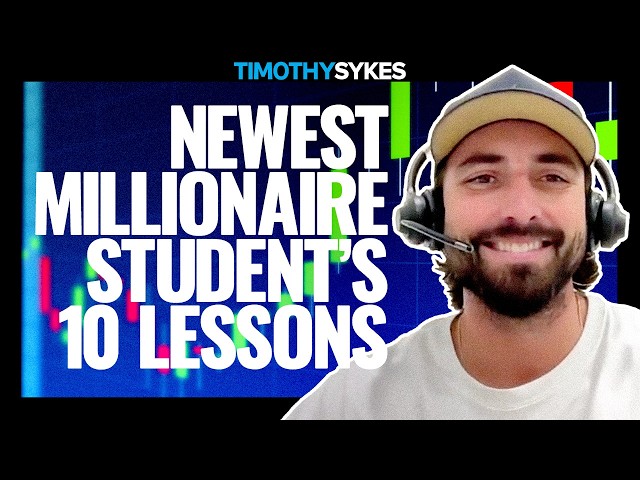 10 Lessons From My Latest Millionaire Student Chace