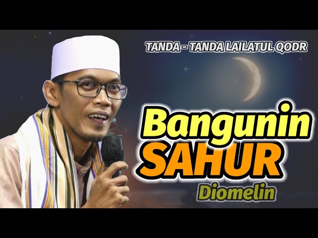 Ustad Tile Terbaru 2022 Ramadhan 1443 H || Tanda tanda Lailatul Qadar malam Nuzulul Qur'an