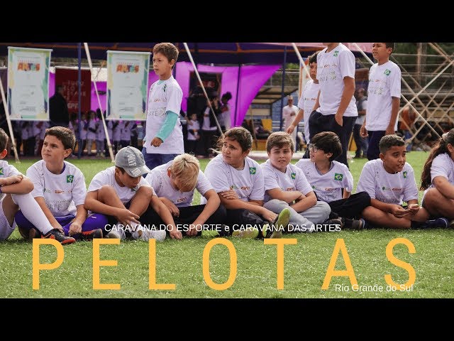 PELOTAS - Caravana do Esporte e Caravana das Artes