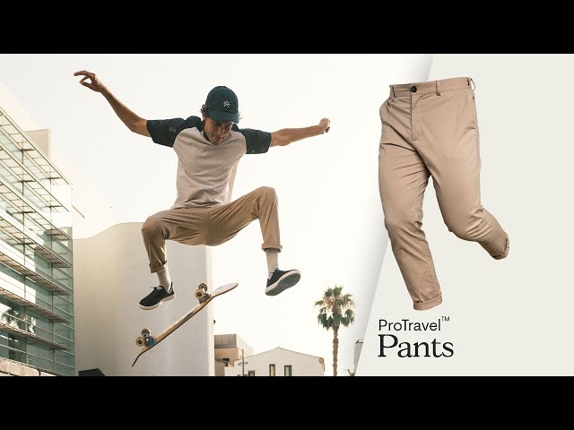 ProTravel® Pants: Anytime, Any Place, Any Wear