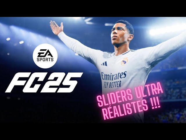 EA SPORTS FC 25 SLIDERS ULTRA REALISTES !!!