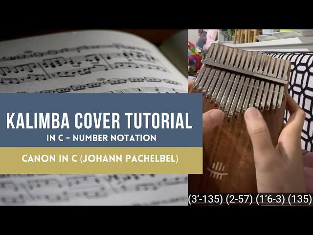 Kalimba Cover Tutorial - Canon in C (Johann Pachelbel)