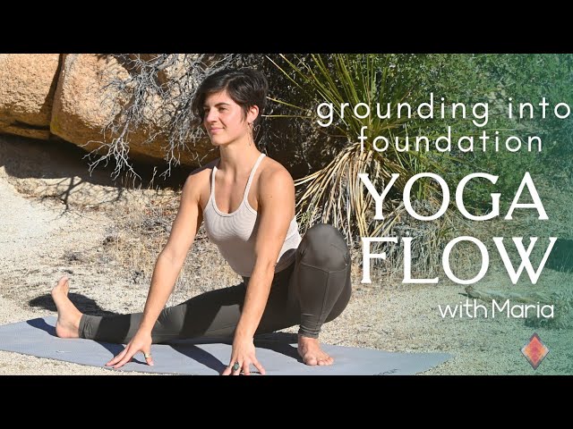 20 Minute Grounding Yoga Flow - Foundation in the Lower Body with Maria Macsay