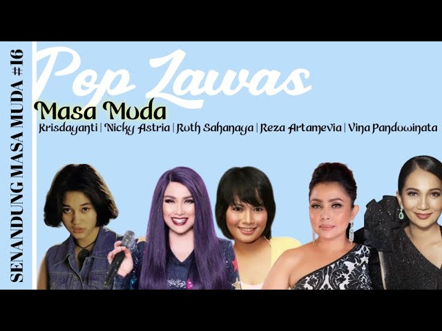 SENANDUNG MASA MUDA #16 VINA PANDUWINATA | NICKY ASTRIA | NIKE ARDILA | MEMES | TITI DJ | MAYANGSARI