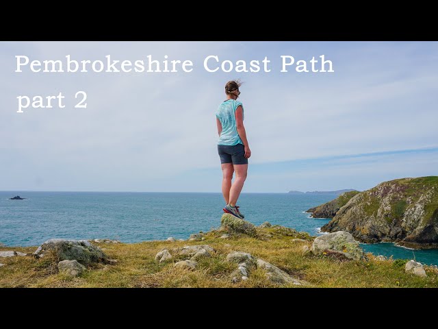 Pembrokeshire Coast Path - Part 2