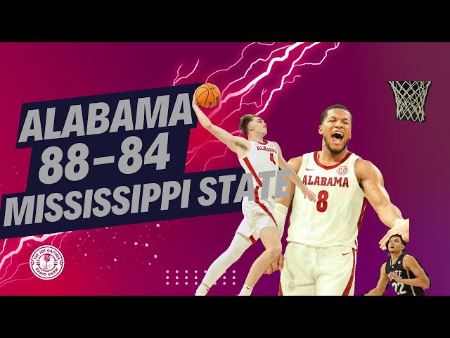 Alabama Basketball Survives Scare at Mississippi State