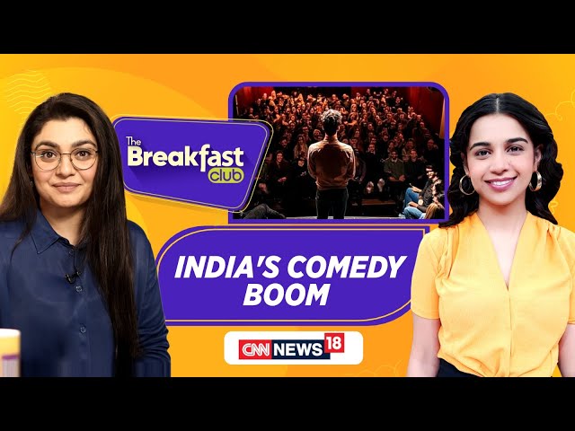 The Breakfast Club Live | Indian's Economy Boom | Standup Comedy | Shreya Chaudhry | News18 | N18L