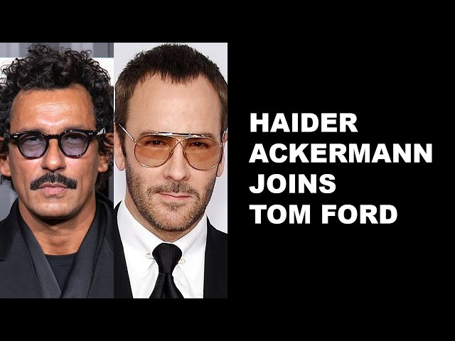 Haider Ackermann named new creative director of Tom Ford