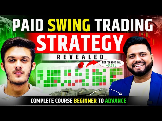 Profitable Swing Trading Strategy || Secrets of Swing Trading Revealed || Swing Trading Masterclass