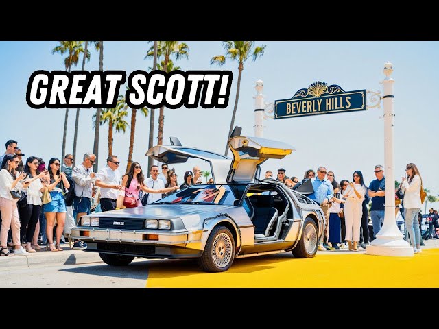 What Happens when you take a DeLorean Time Machine to Beverly Hills