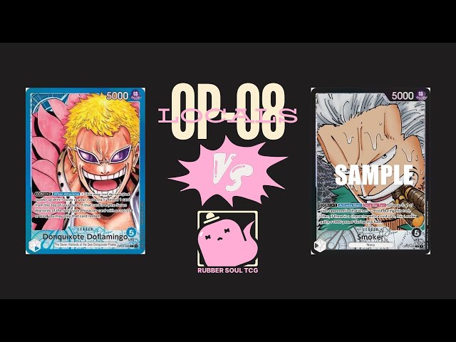 (OP08.5) OPTCG: Doffy vs Smoker! Galaxy Games Locals! Tourney!