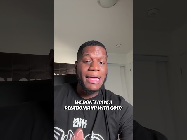 Lovy claims we don’t have a relationship with God!