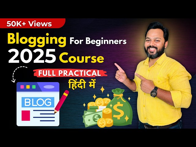 Blogging Course for Beginners 2025 [UPDATED] 🔥