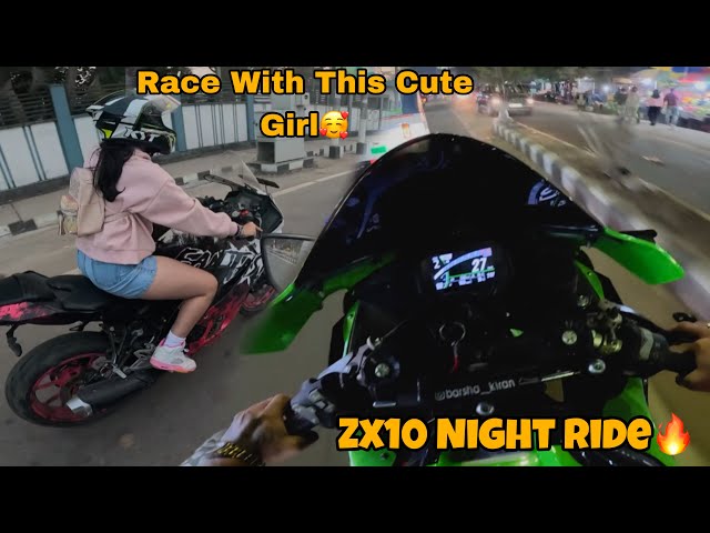 R@ce with This Cute Girl 😛 Zx10 Night Ride 🔥