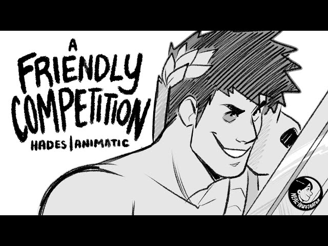 A Friendly Competition | Hades Animatic