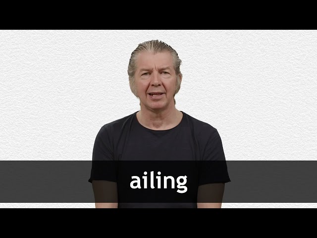 How to pronounce AILING in American English