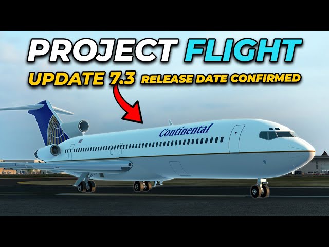 THE NEXT PROJECT FLIGHT UPDATE IS HERE! ✈️🔥