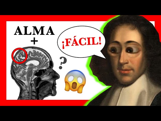 Spinoza DESTRUYE el Problema Alma y Cuerpo 🤔 (Descubre CÓMO!) | Filosofía Moderna