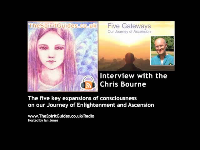 Ascension - 5 Gateways 2011, Journey of Enlightenment with Chris Bourne 2012