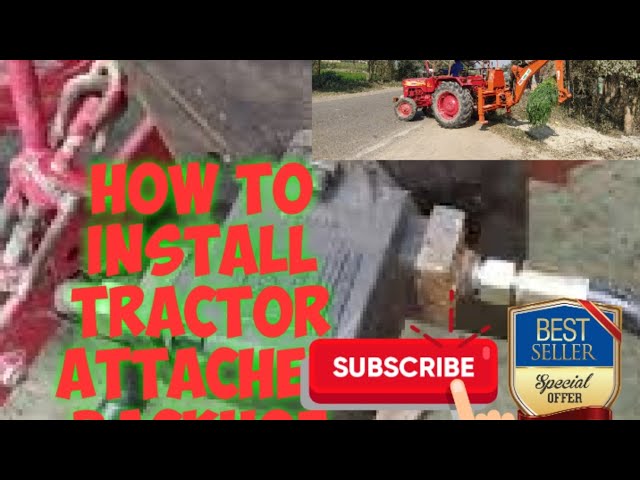 How to install Tractor attached backhoe install