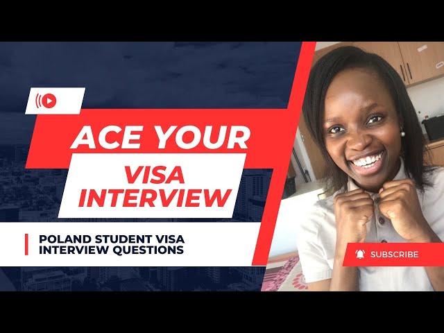 Poland Student Visa Interview Questions and Answers | Ace your Visa Interview