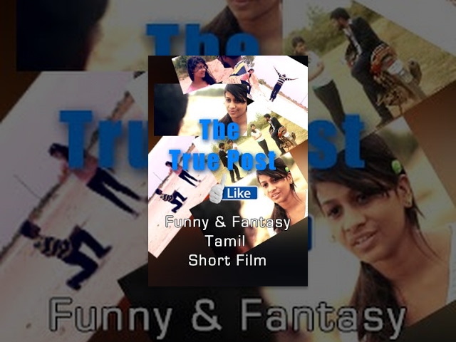 The True Post - Award winning- Funny and Fantasy Tamil Short Film - Must watch