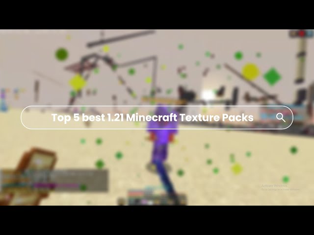 Top 5 best 1.21 Minecraft Texture Pack