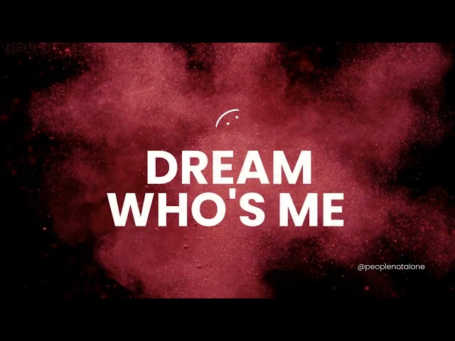 dream who's me