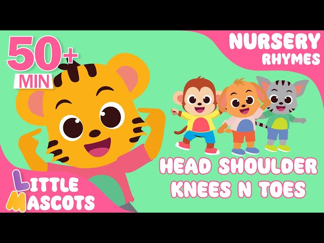 Head Shoulder Knees & Toes + Months Of The Year + more Little Mascots Nursery Rhymes & Kids Songs