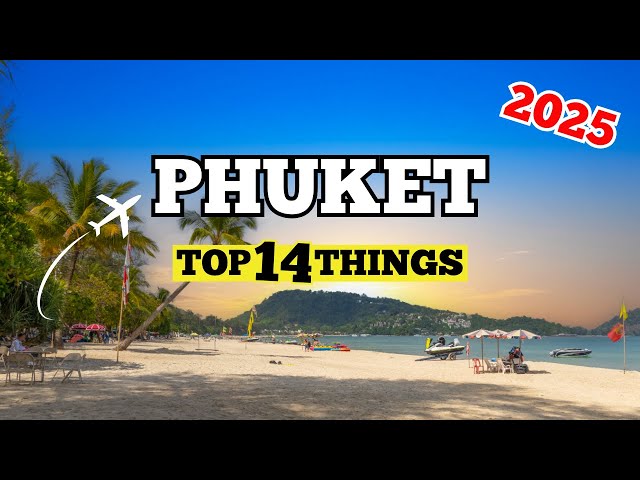 Top 14 Things To Do In PHUKET & 3 Exciting Day Trips